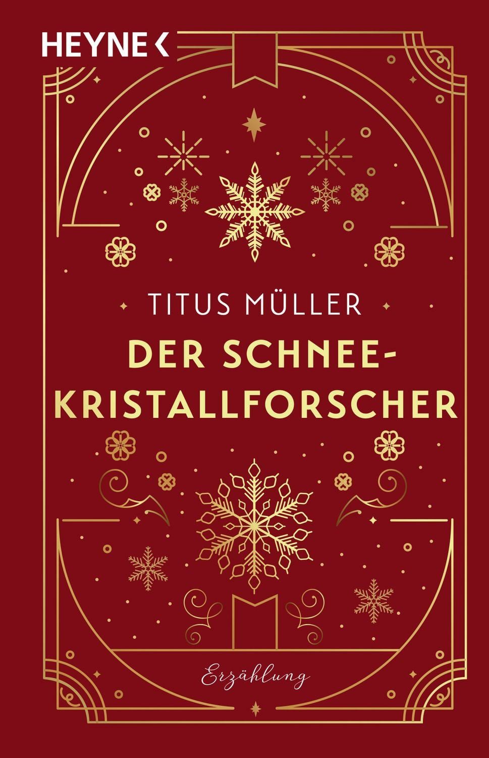 Der Schneekristallforscher Erzählung / Titus Müller, Erzählung, X