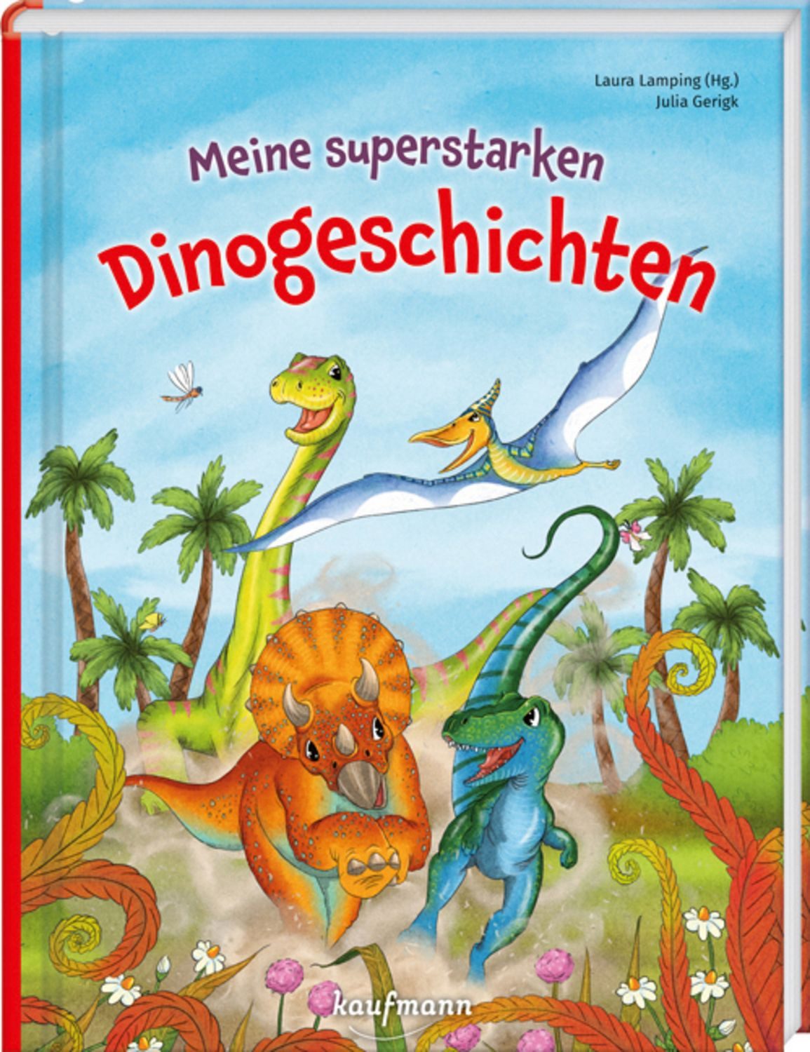Meine superstarken Dinogeschichten / Julia Gerigk