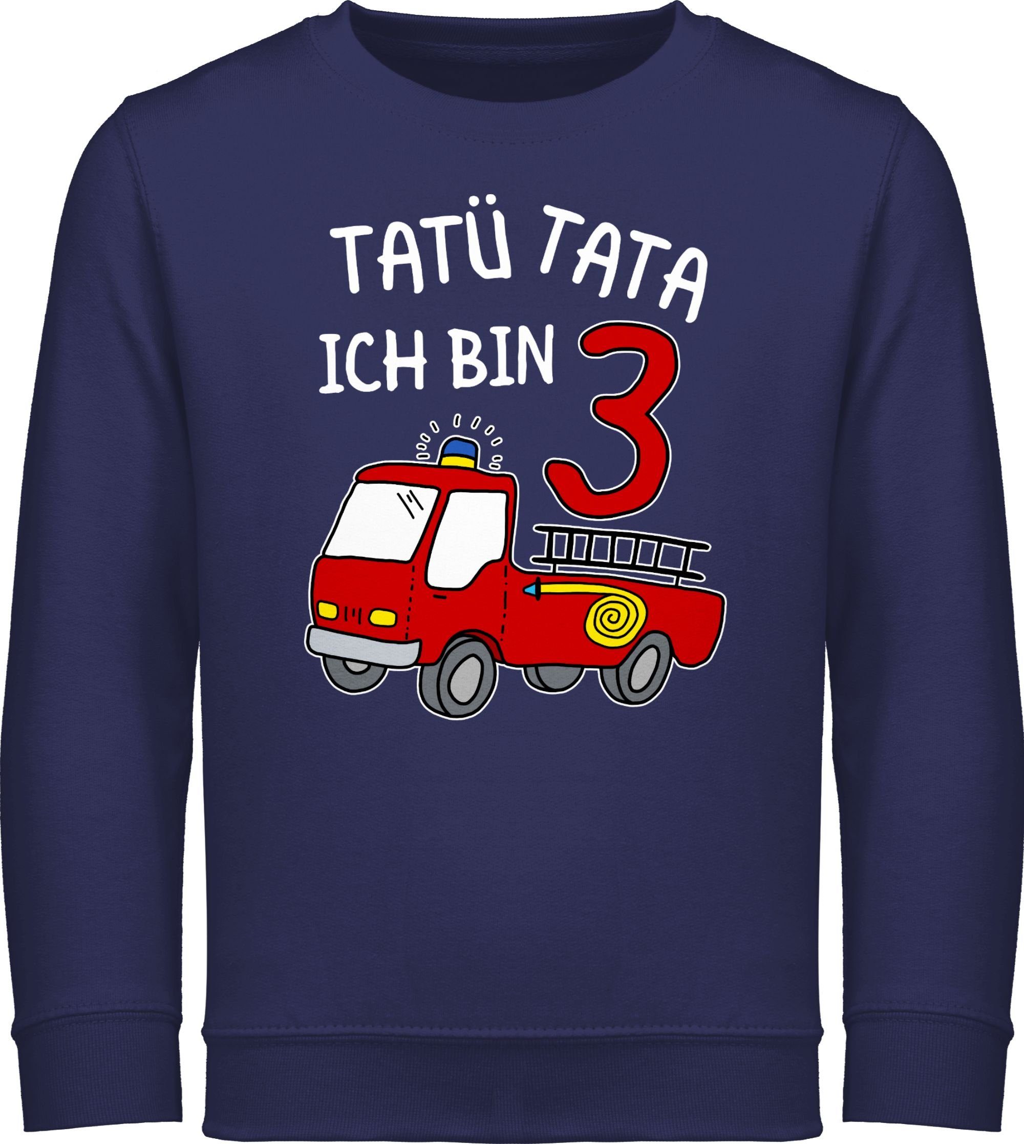 Shirtracer Sweatshirt Tatü Tata Ich bin drei Feuerwehrauto 3. Geburtstag 1 Navy Blau