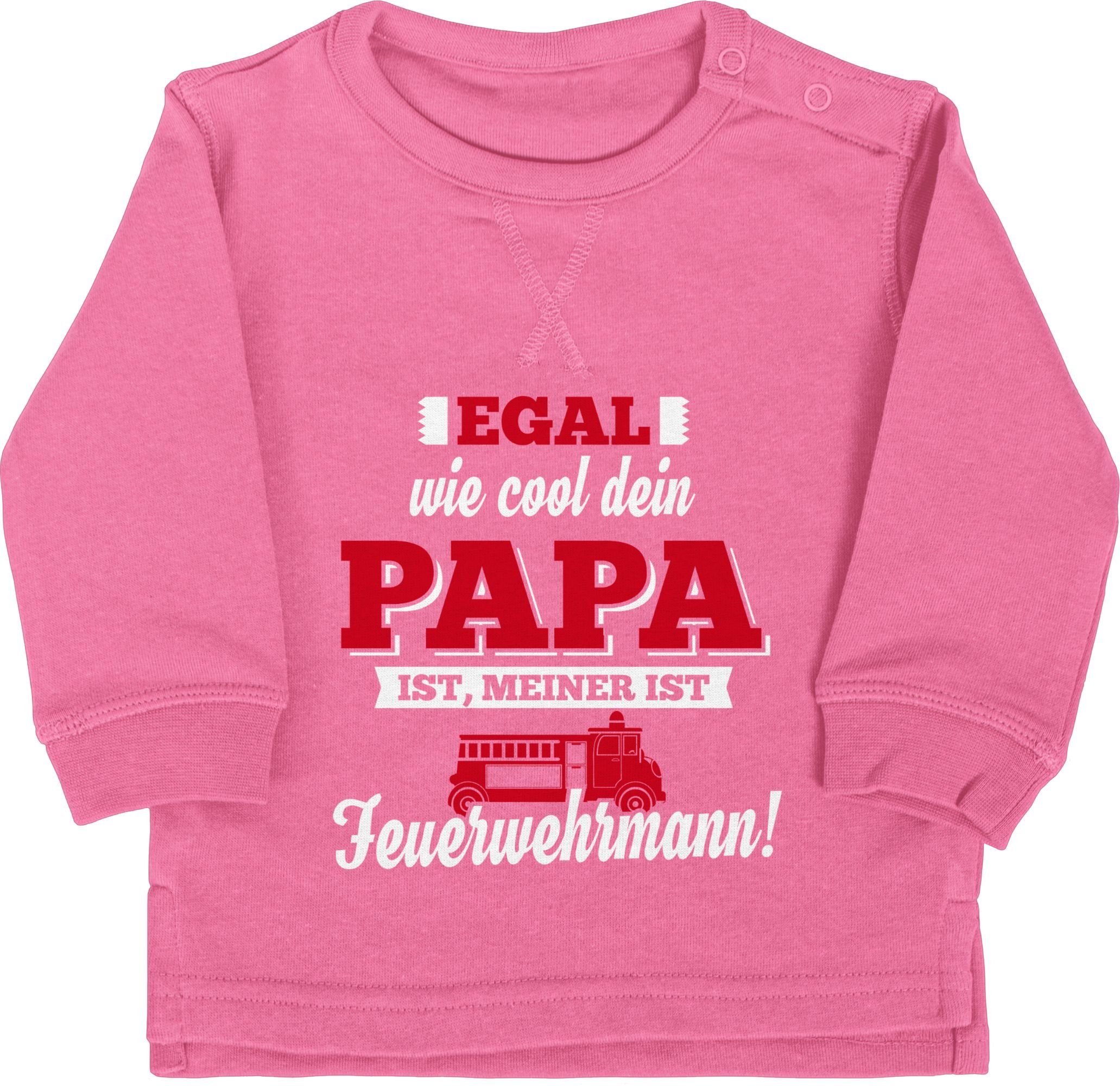 Shirtracer Sweatshirt Mein Papa Feuerwehrmann Sprüche Baby 2 Pink