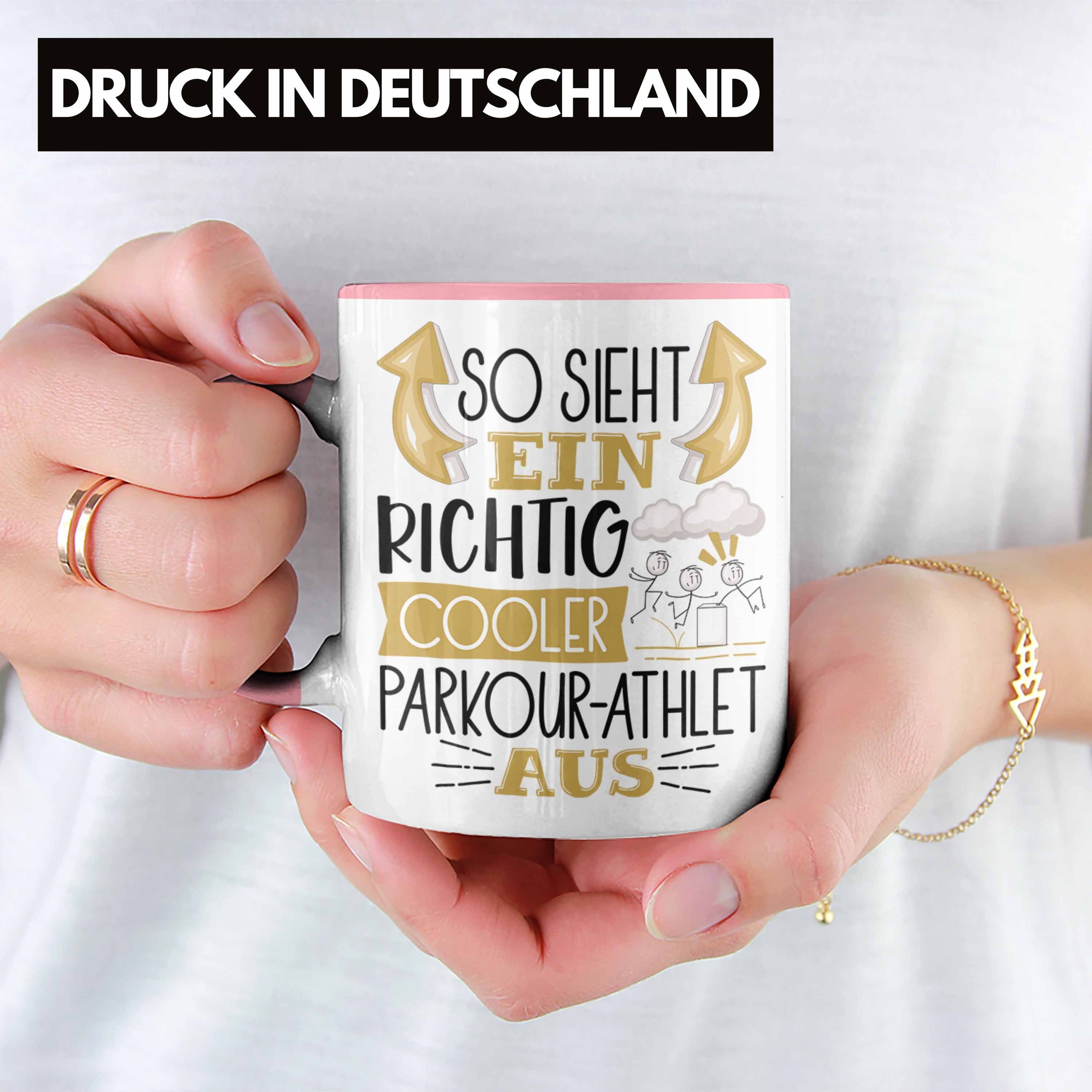 Trendation Tasse Parkour-Athlet Tasse Geschenk Cooler Sieht Richtig Ein So Rosa Parkour-Ath