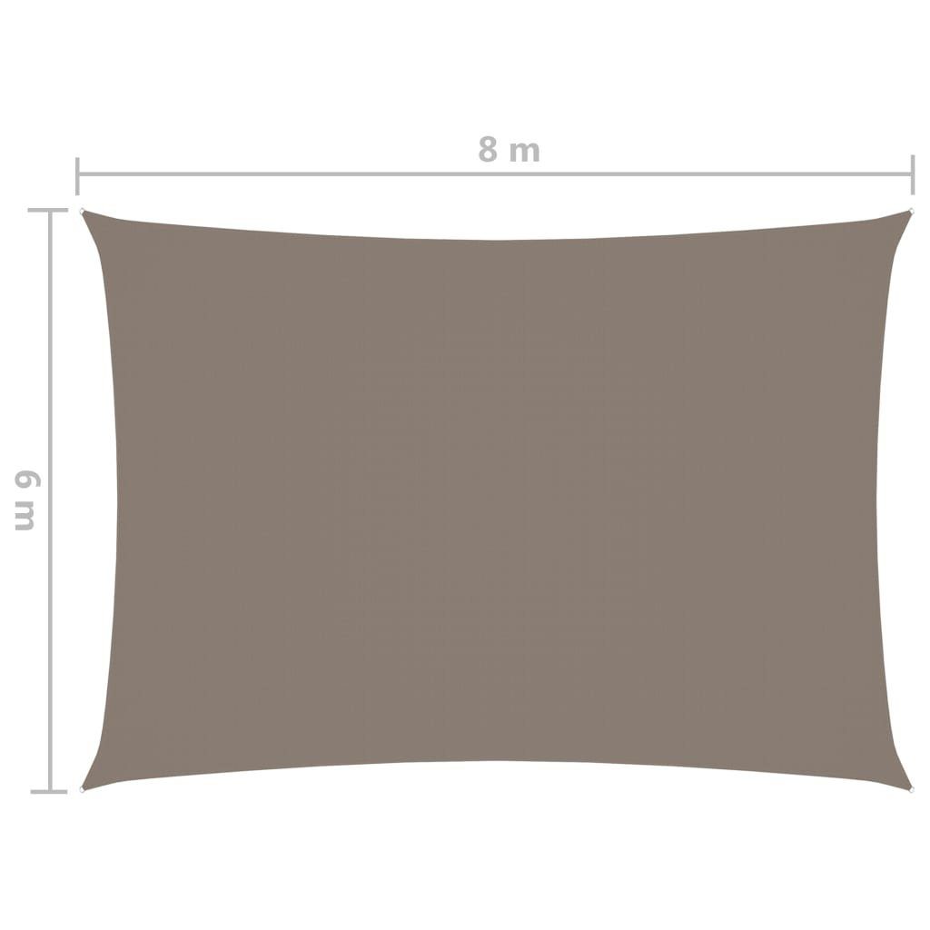 vidaXL Sonnensegel 6 x 8 m Sonnensegel Oxford-Gewebe Rechteckig 6x8 m Taupe Beschattung