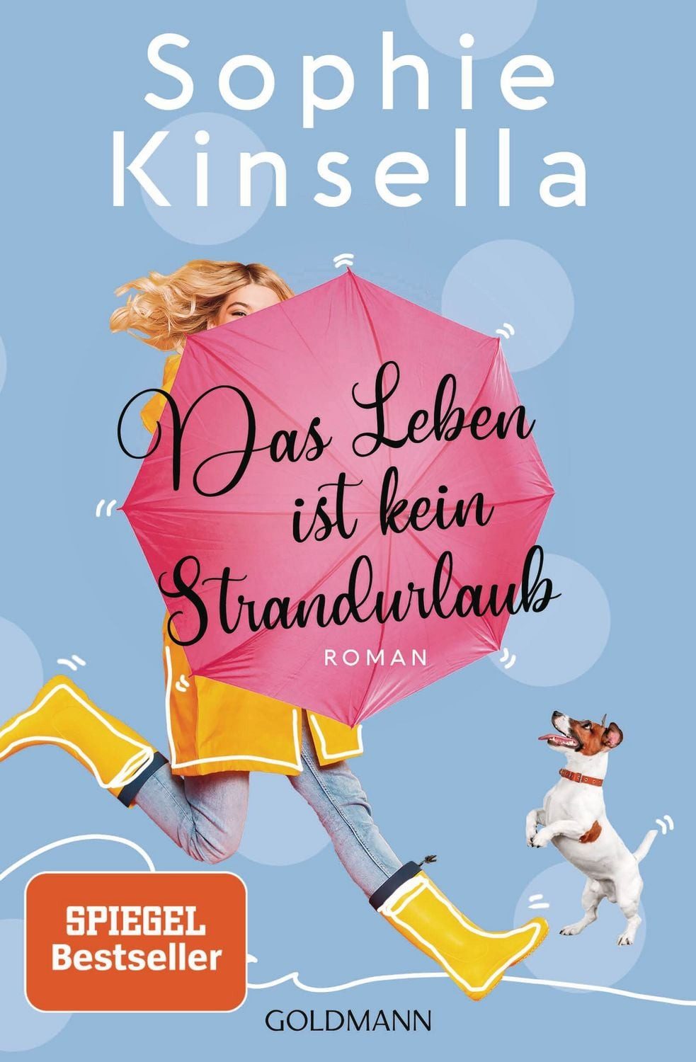 Das Leben ist kein Strandurlaub / Sophie Kinsella