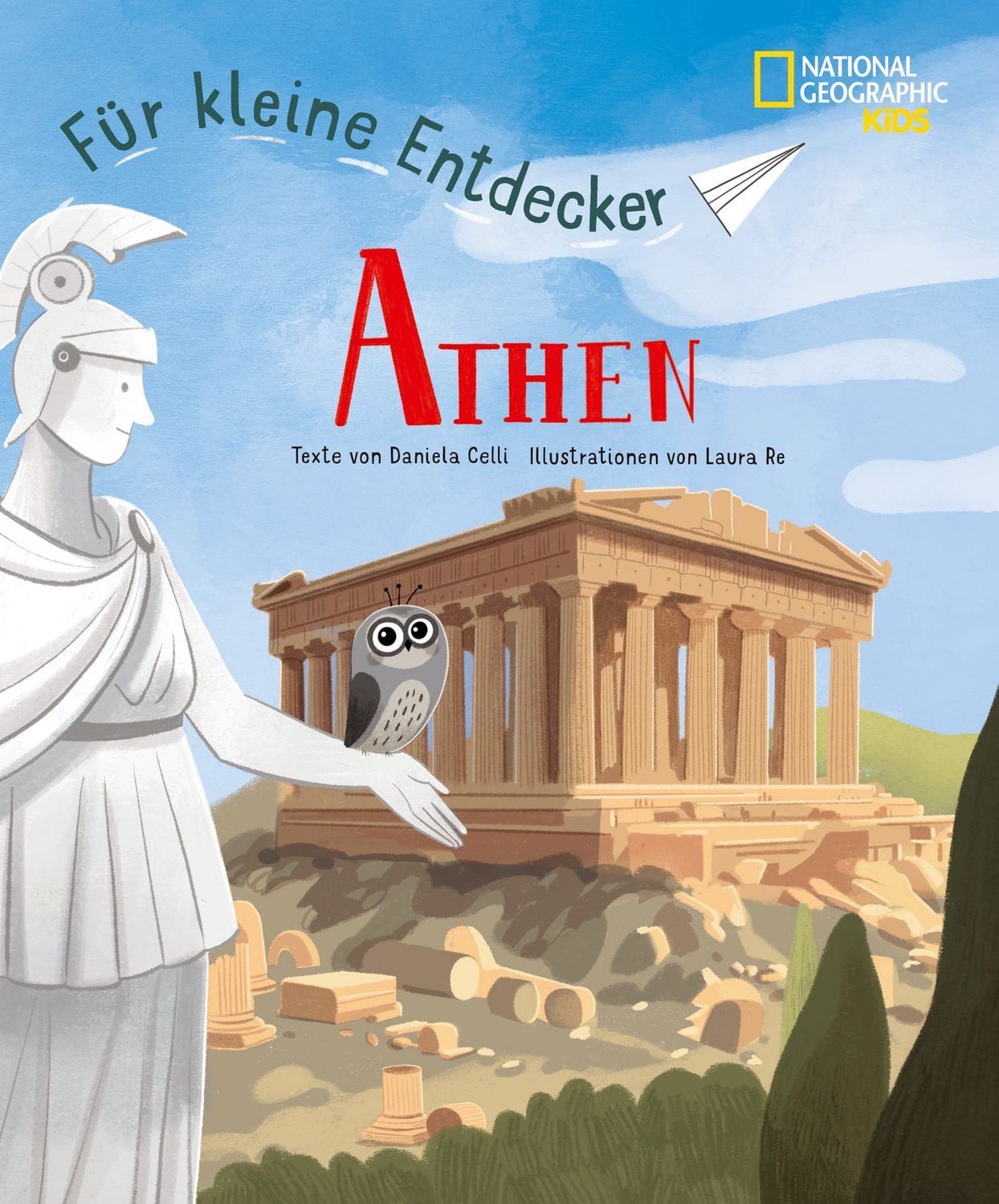 Für kleine Entdecker Athen / Daniela Celli