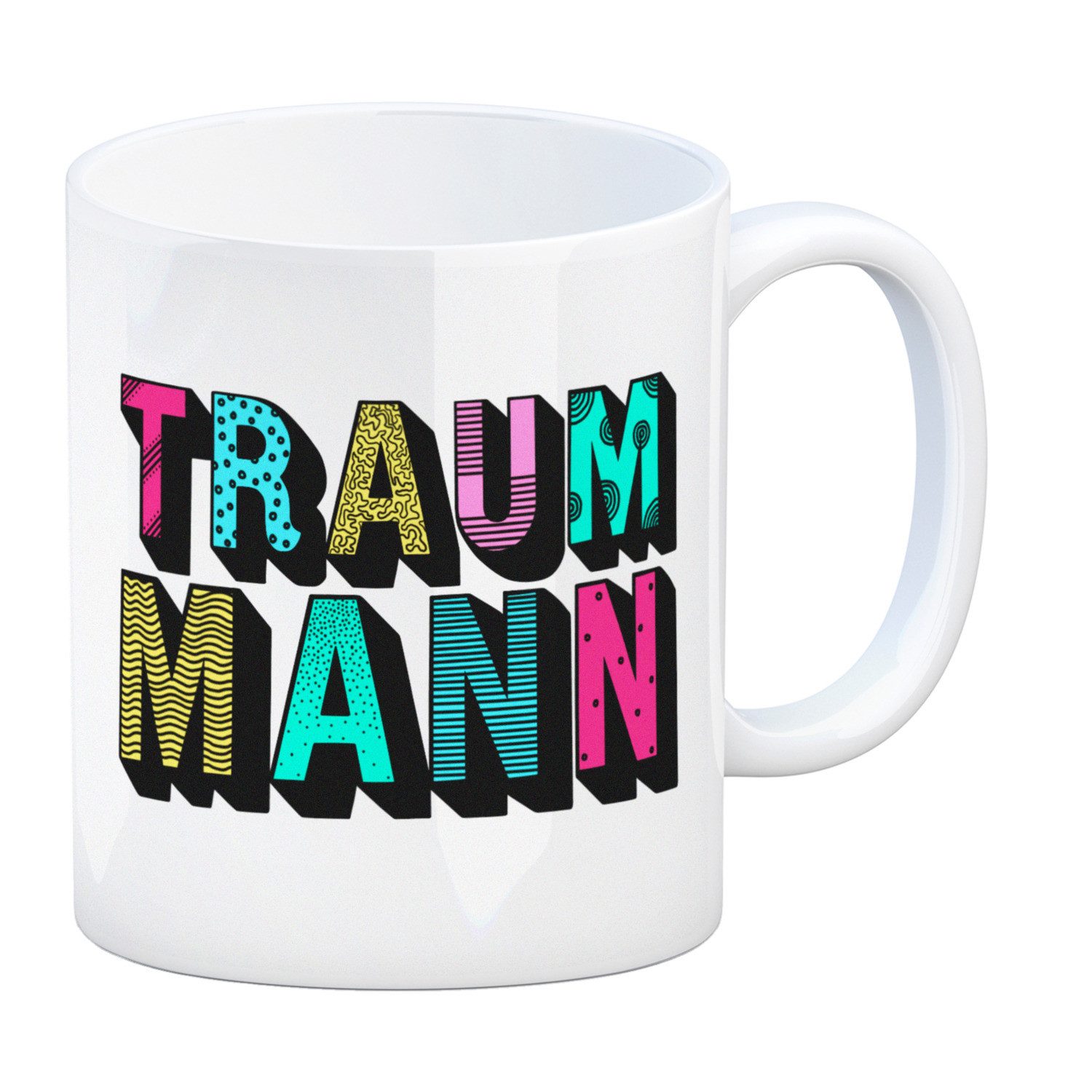 Tasse Kaffeebecher mit Spruch: Traummann Kaffeetasse Tasse