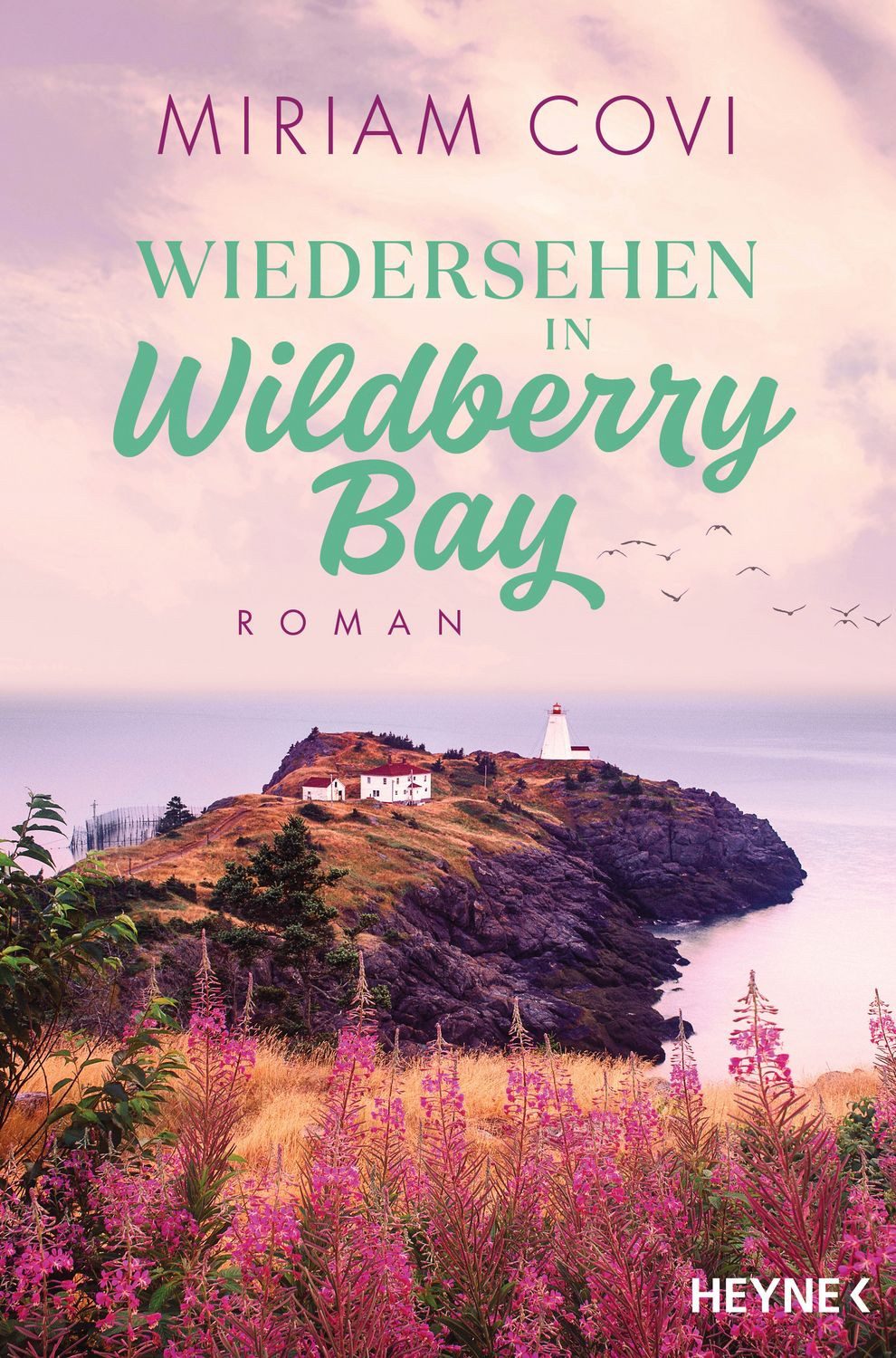 Wiedersehen in Wildberry Bay / Miriam Covi, Roman