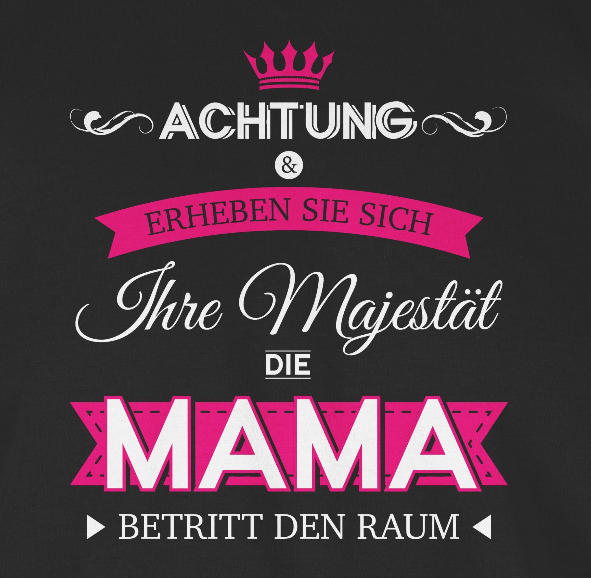 Damen Shirts Shirtracer T-Shirt Ihre Majestät die Mama - Muttertagsgeschenk - Damen T-Shirt mit V-Ausschnitt Mama Geschenk Mutte