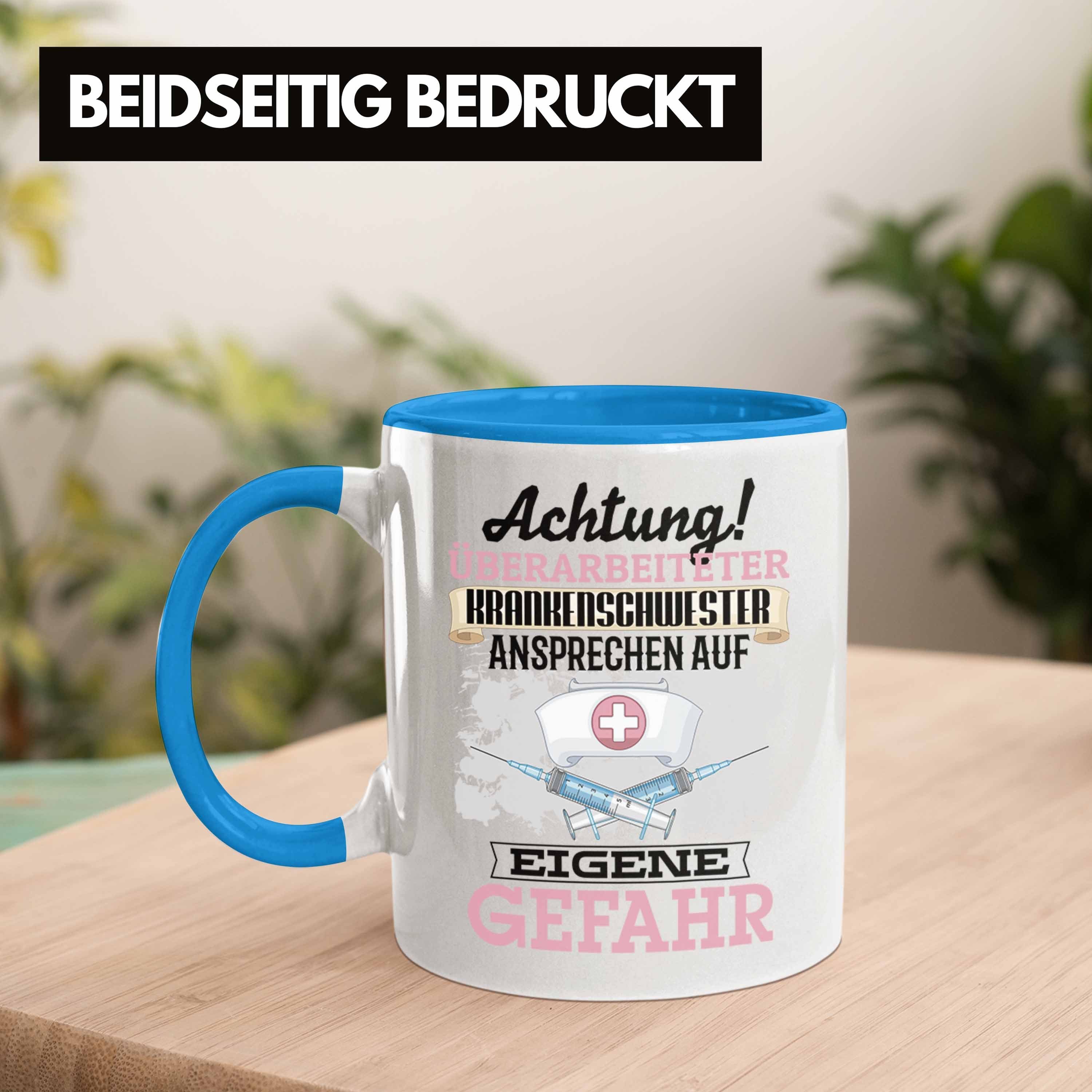 Geschenk Blau Krankenschwester Tasse Tasse Spruch Geschenkidee Trendation Kaffeebec Lustiger