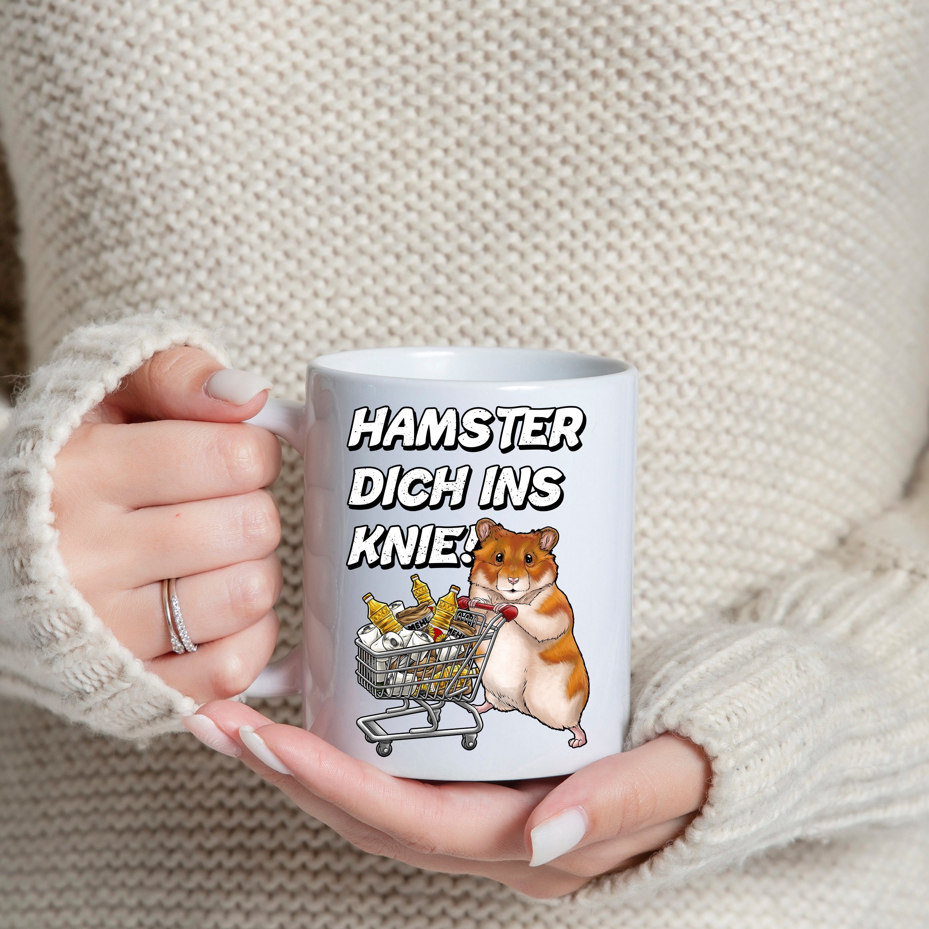 Fun Print Weiß Keramik, Geschenk Print lustigem mit Knie Hamster Tasse lustigem Designz Youth Spruch, Dich Kaffeetasse Hamster Ins mit