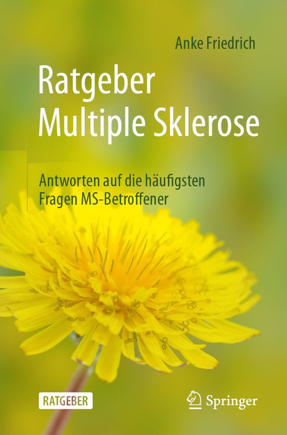 Ratgeber Multiple Sklerose / Anke Friedrich