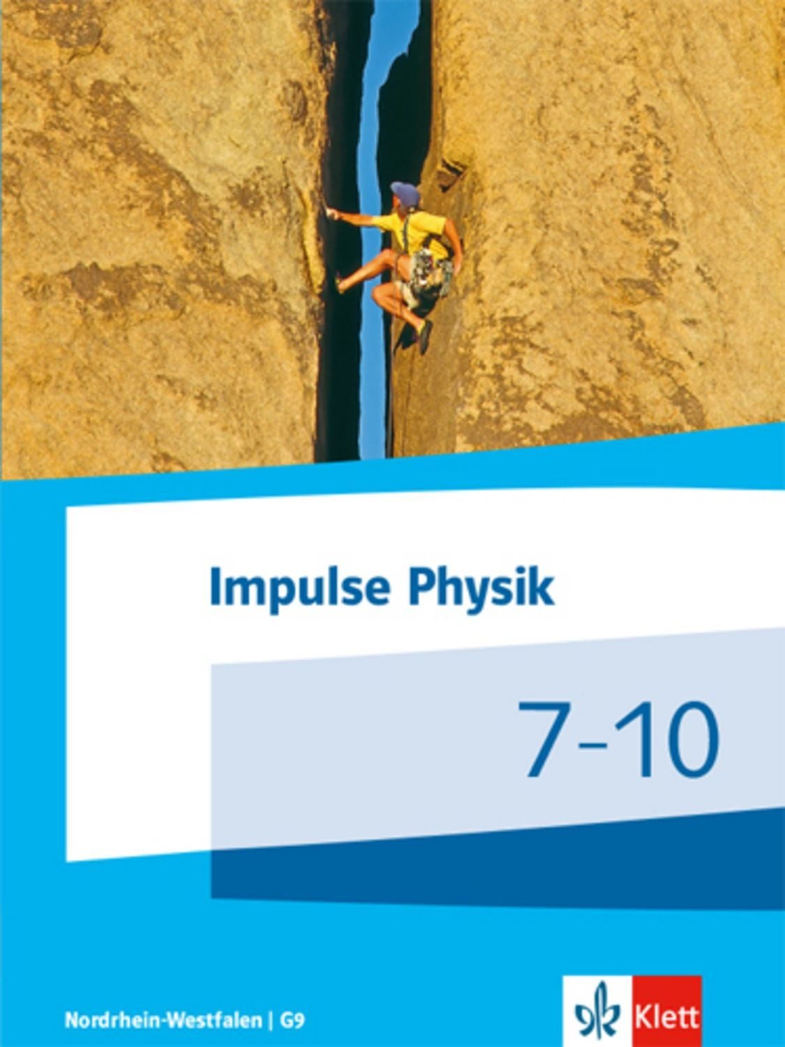 Impulse Physik 7-10. Schülerbuch Klassen 7-10 (G9). Ausgabe Nordrhein / diverse