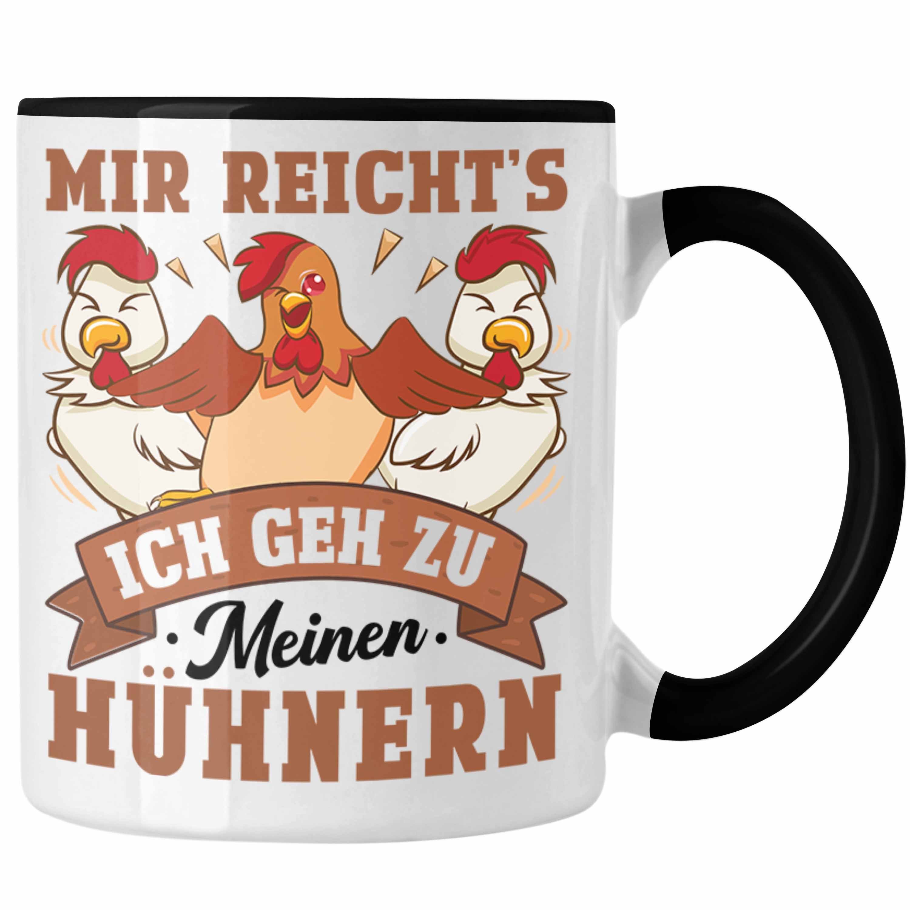 Trendation Tasse Trendation - Mir Reichts Ich Geh Zu Meinen Hühnern Tasse Geschenk Landwirt Bauernhof Spruch Schwarz