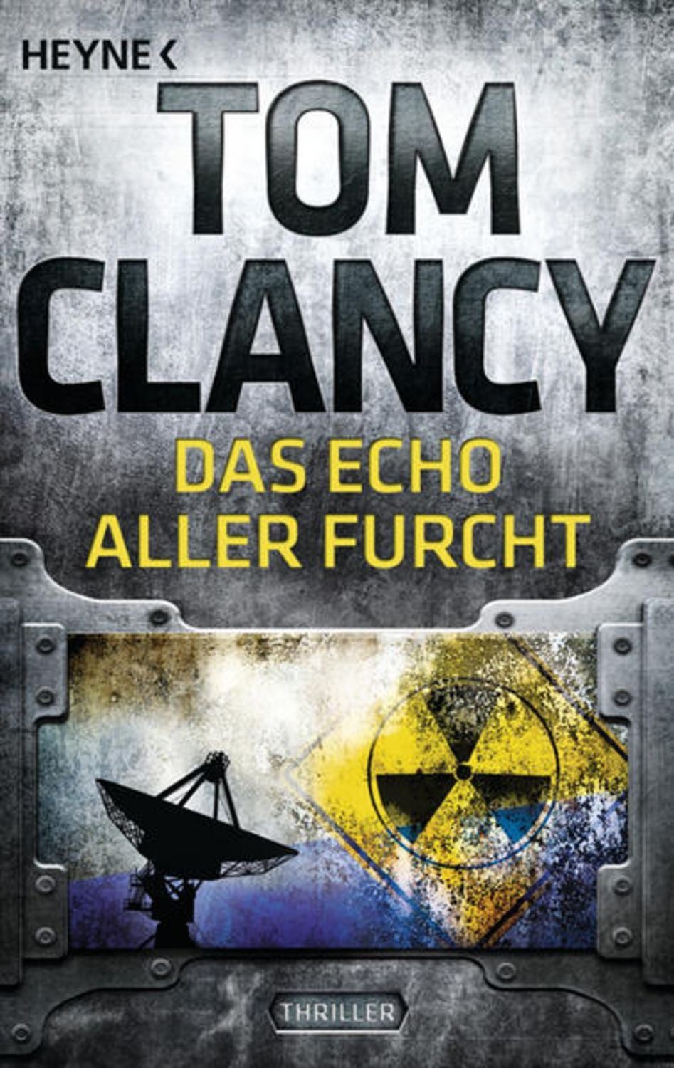 Das Echo aller Furcht / Jack Ryan Band 7 / Tom Clancy