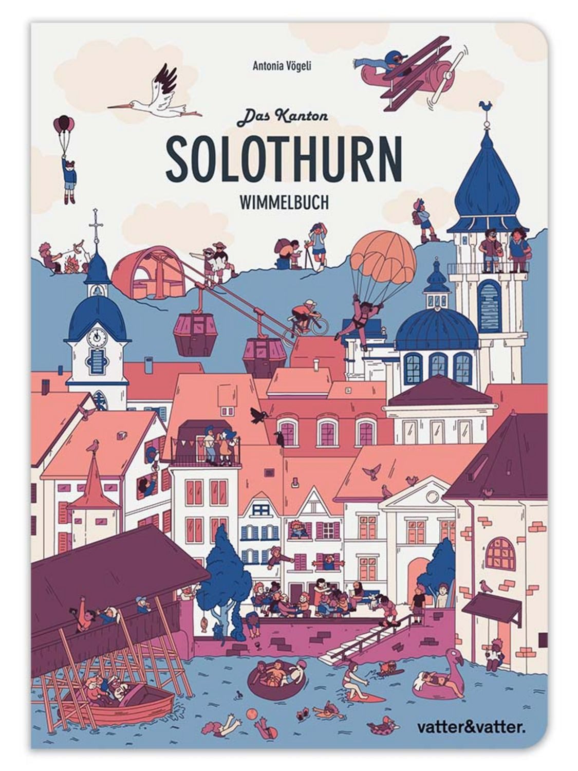 Das Kanton Solothurn Wimmelbuch / diverse