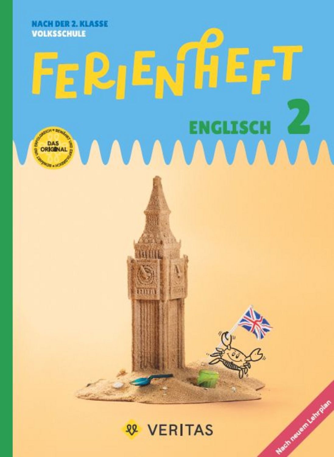 Ferienheft Englisch 2. Klasse Volksschule. Lehrplan 2023 / Eva Kopinitsch, Michael Baker