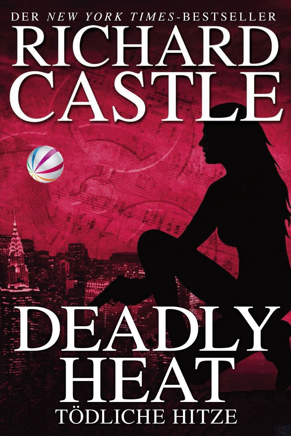 Deadly Heat - Tödliche Hitze / Nikki Heat Band 5 / Richard Castle