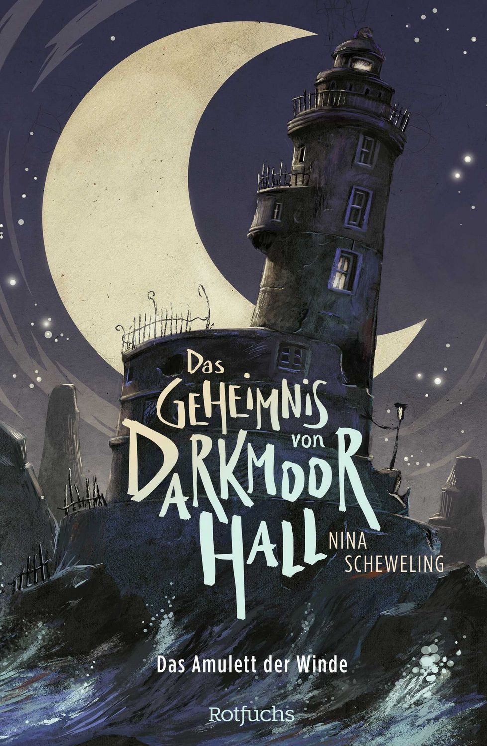 Kinderbuch Das Geheimnis von Darkmoor Hall: Das Amulett der Winde Nina Scheweling
