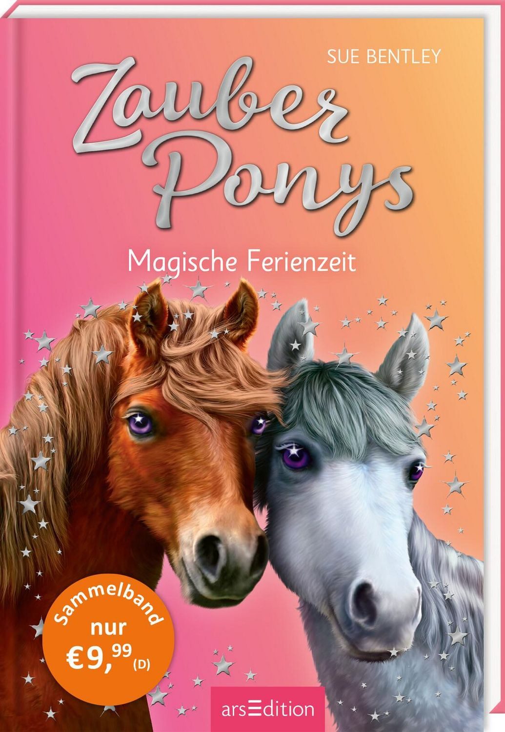 Zauberponys – Magische Ferienzeit (Zauberponys) / Sue Bentley