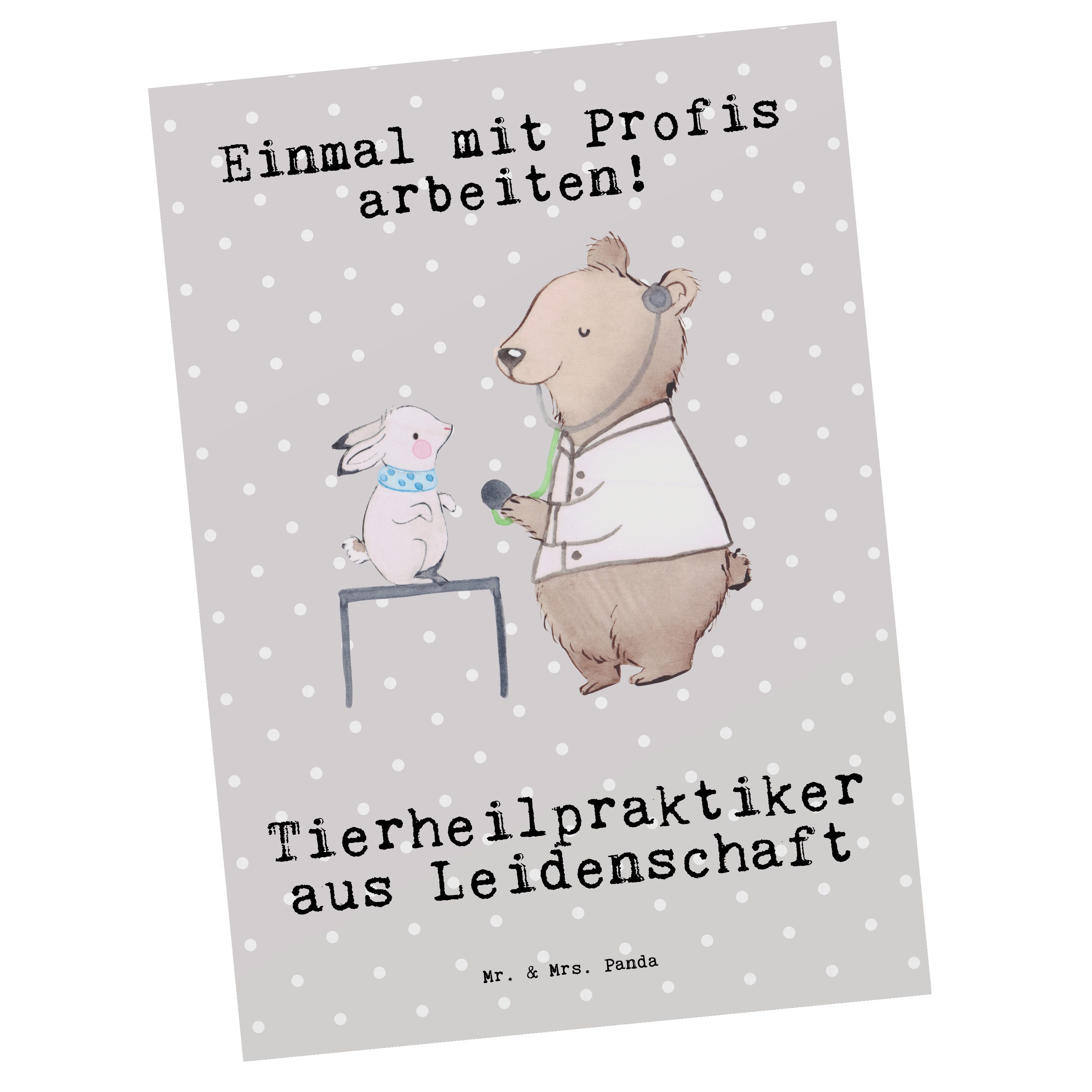Mr. & Mrs. Panda Postkarte Tierheilpraktiker aus Leidenschaft - Grau Pastell - Geschenk, Abschie