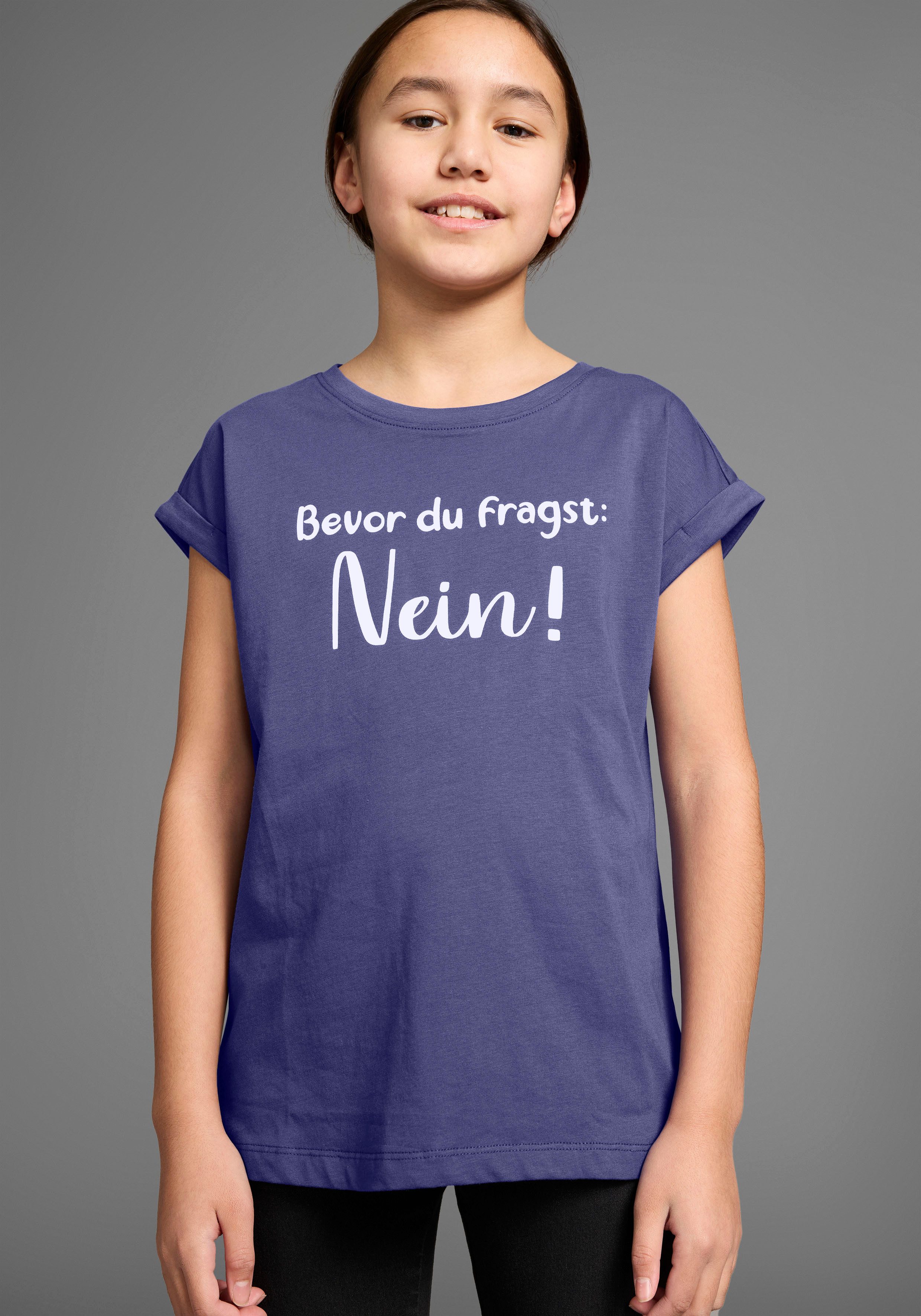 KIDSWORLD T-Shirt Bevor Du fragst: NEIN! Kurzarm, mit Print, Rundhalsausschnitt