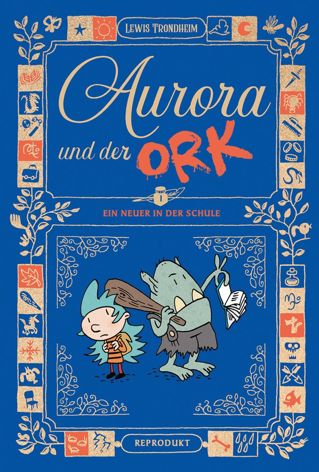 Aurora und der Ork 1 / Lewis Trondheim
