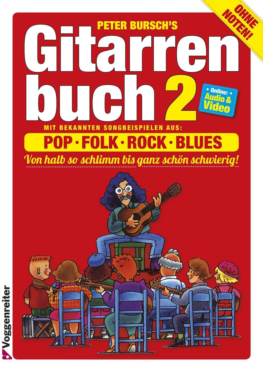 Das Gitarrenbuch II. Inkl. CD / Peter Bursch, Mit bekannten Liedbeispielen aus Pop, Folk, Rock und Blues - von halb so schlimm bis ganz schön schwierig. Ohne Noten!