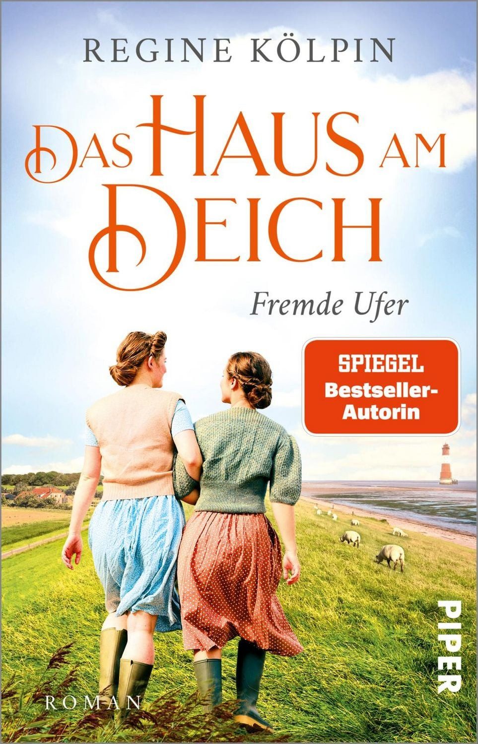 Das Haus am Deich – Fremde Ufer / Regine Kölpin