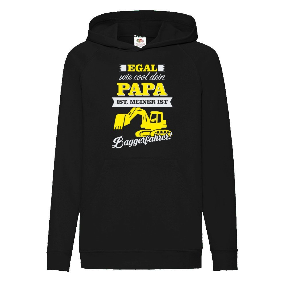 Ggraphics Hoodie Egal, wie cool Dein Papa ist, meiner ist Baggerfahrer