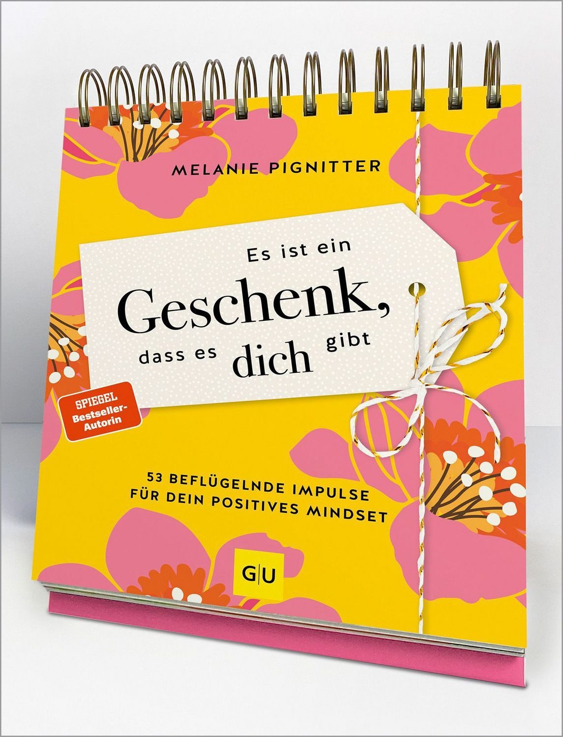 Es ist ein Geschenk, dass es dich gibt - Der Tischaufsteller zum SPIEG / Melanie Pignitter