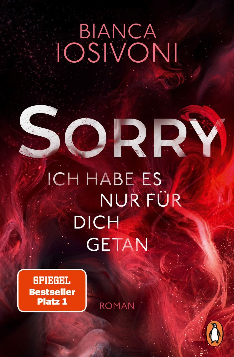 Jugendbuch SORRY. Ich habe es nur für dich getan Roman - Der SPIEGEL Nr. 1 Bestse Bianca Iosivoni