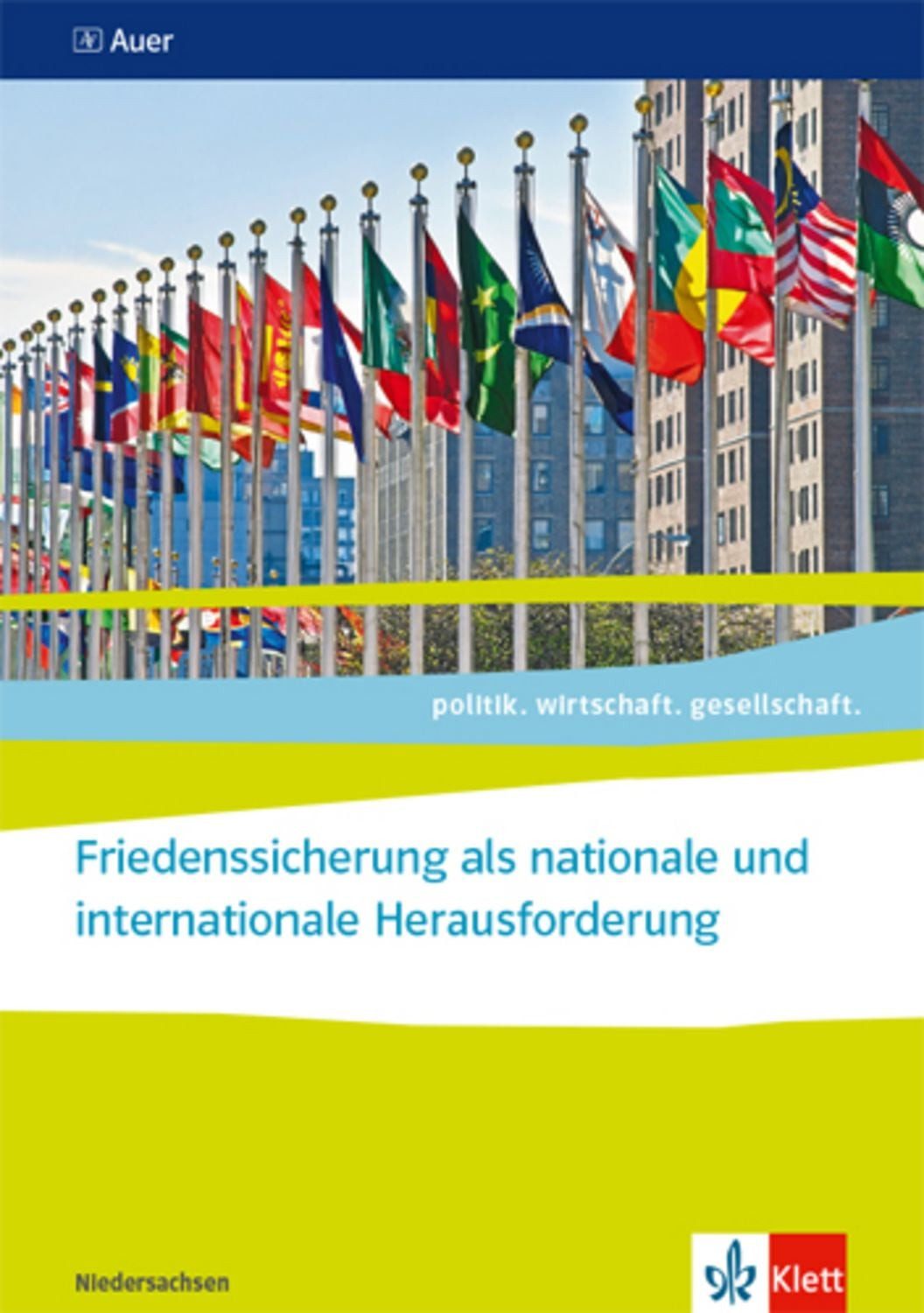 Friedenssicherung als nationale und internationale Herausforderung ab / diverse