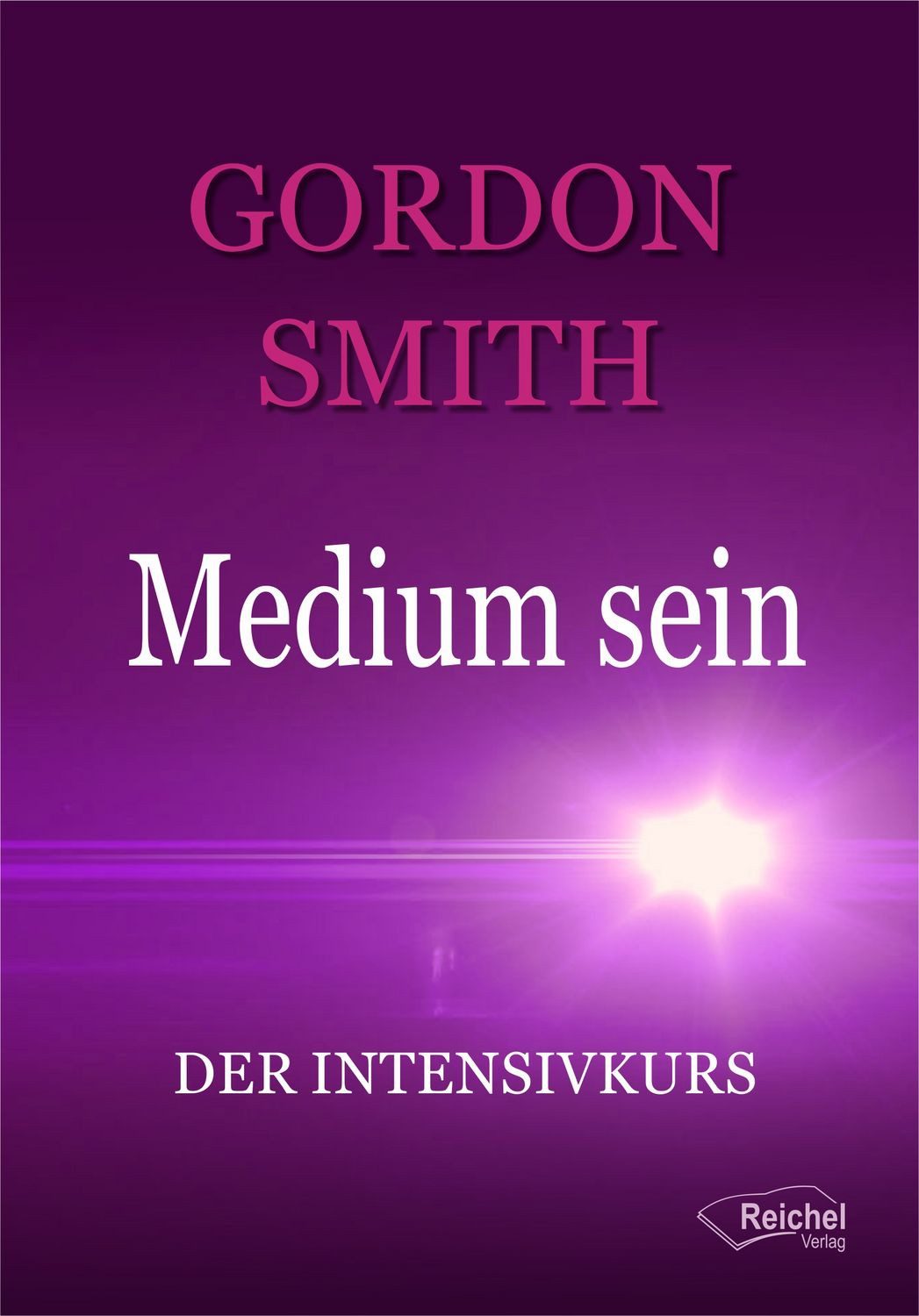 Medium sein / Gordon Smith