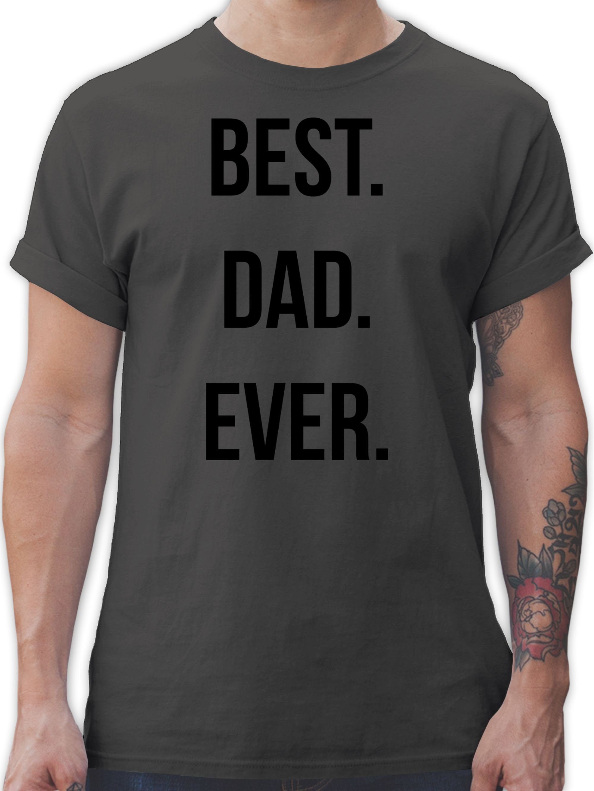 Shirtracer T-Shirt Best Dad Ever Vatertag Geschenk für Papa 2 Dunkelgrau | T-Shirts