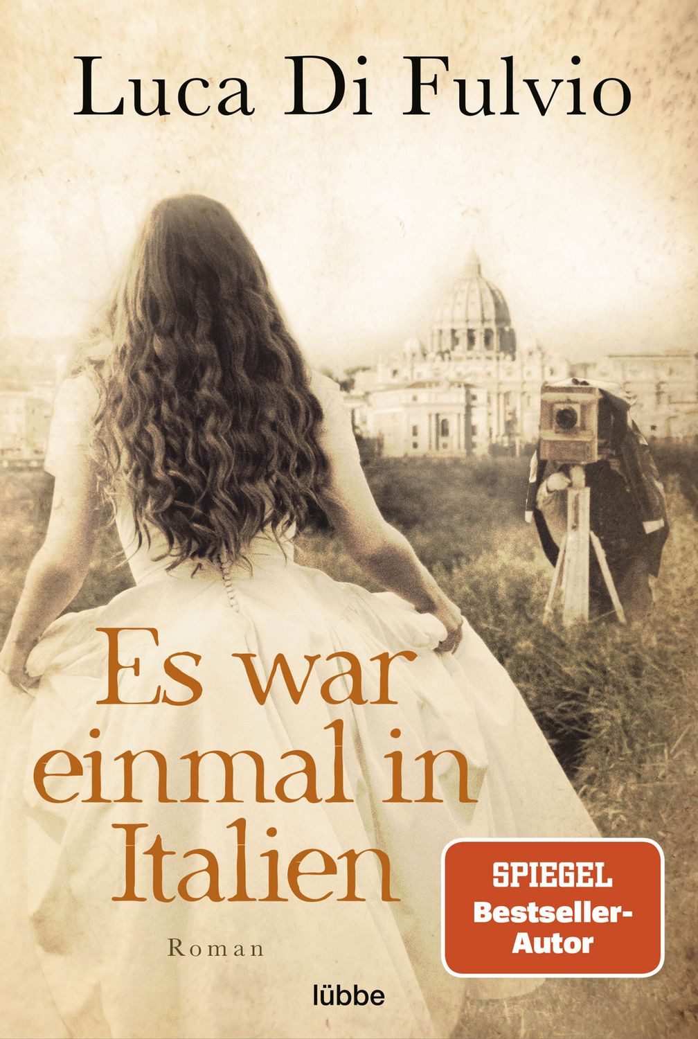 Es war einmal in Italien / Luca Di Fulvio