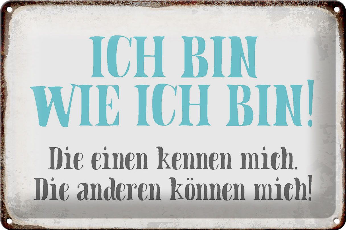 Hebold Metallschild Hebold Blechschild 30x20 cm ich bin so wie ich bin Gesc günstig online kaufen