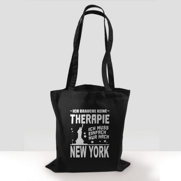 Shirtracer Umhängetasche Ich brauche keine Therapie Ich muss einfach nur nach New York - weiß, Stadt und City Outfit