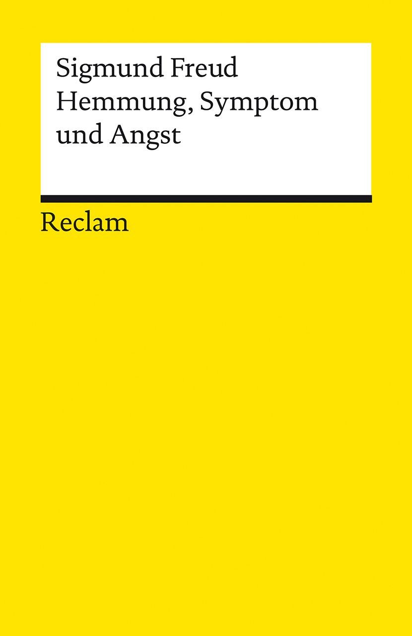 Schulbuch Hemmung, Symptom und Angst Freud, Sigmund – Wissen über mentale Gesund Sigmund Freud