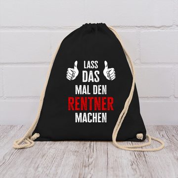 Shirtracer Turnbeutel Lass das mal den Rentner machen, Rentner Geschenk