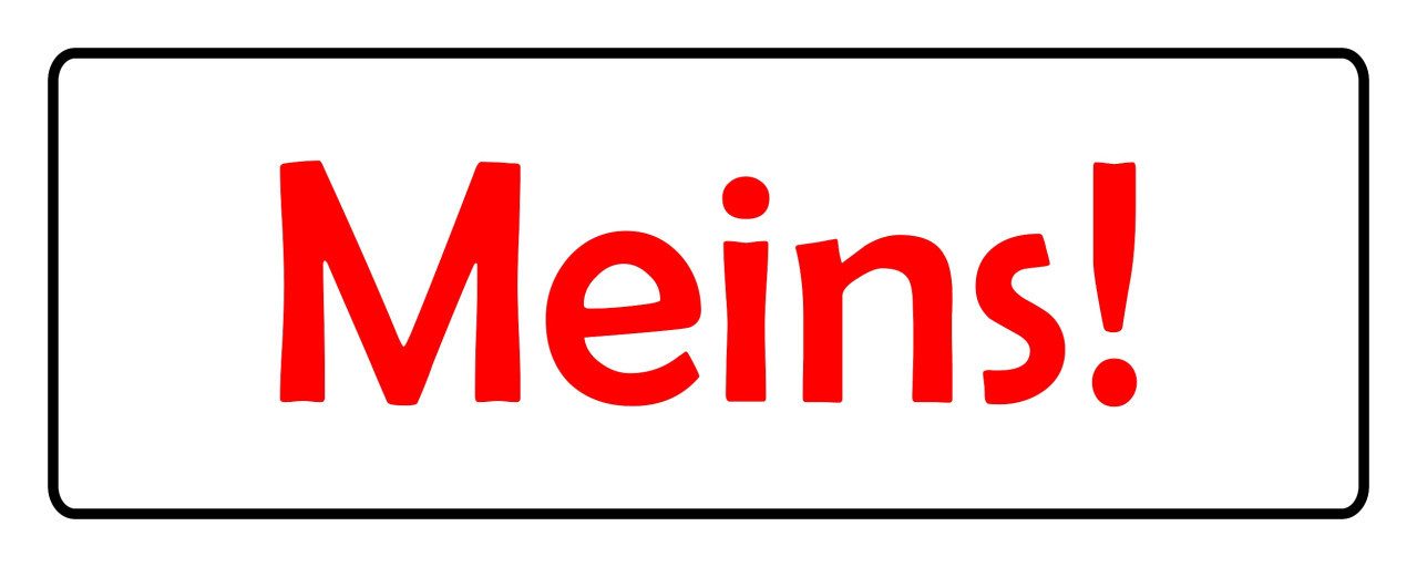 Hermann Schütz Aufkleber Hermann Schütz Aufkleber Meins! 40x110mm
