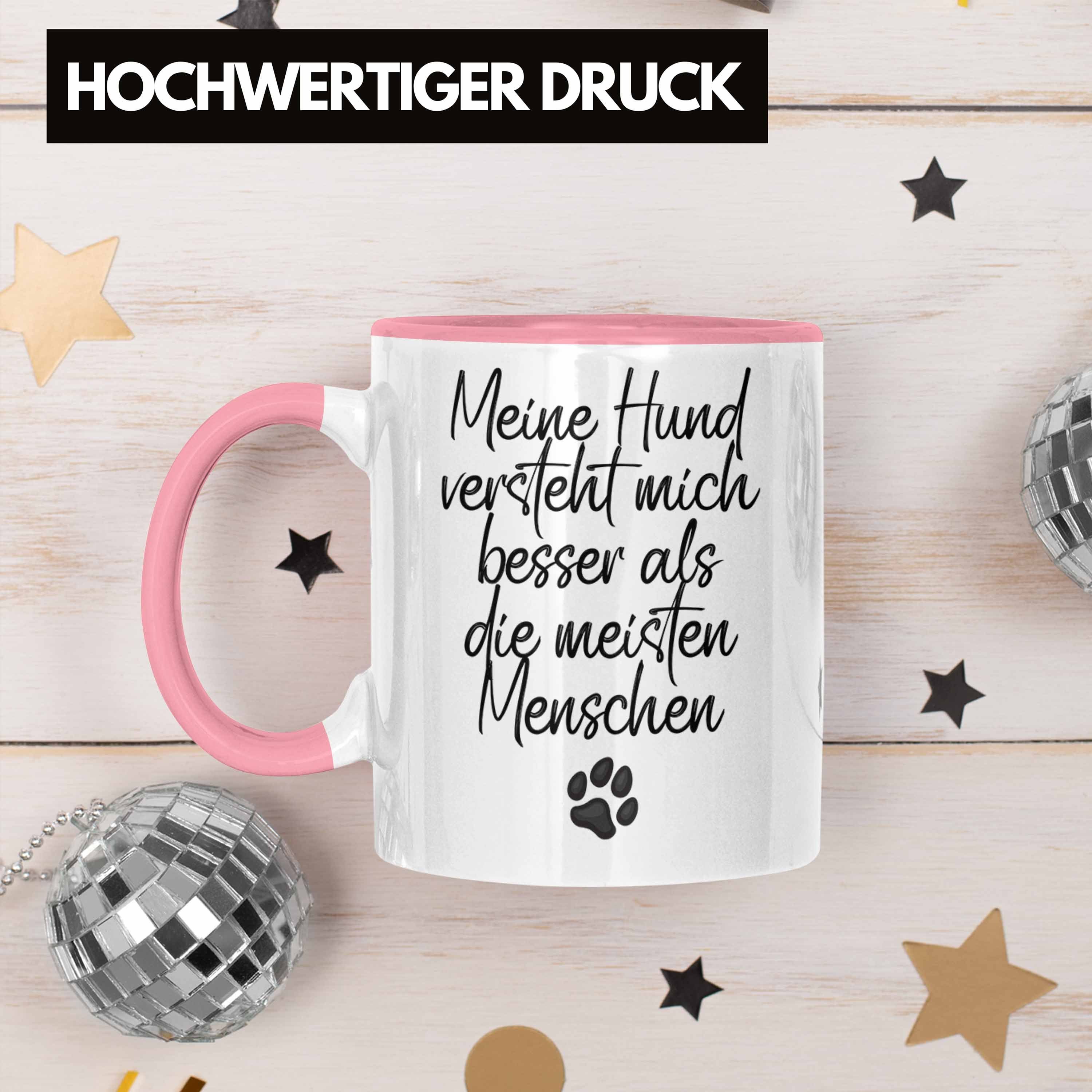 Trendation Tasse Hundebesitzer Bes Rosa Tasse Hund Kaffee-Becher Mein Geschenk Versteht Mich