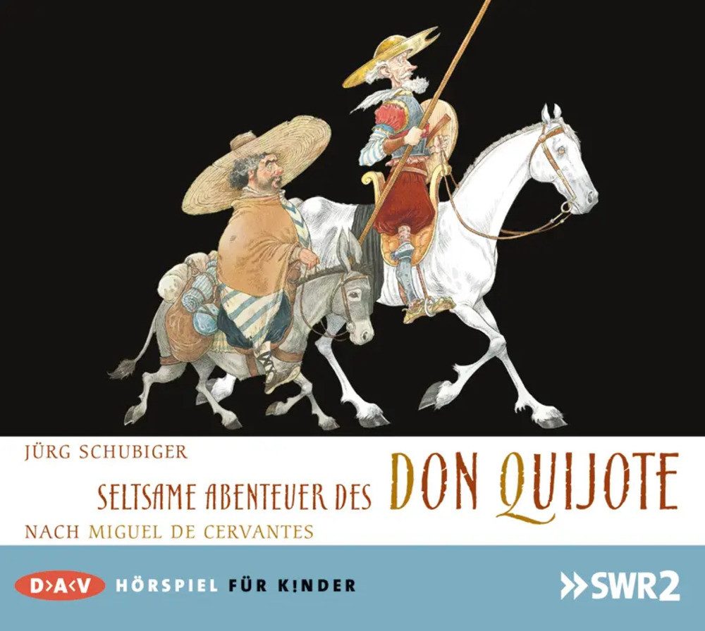 Hörspiel Seltsame Abenteuer des Don Quijote, 1 Audio-CD