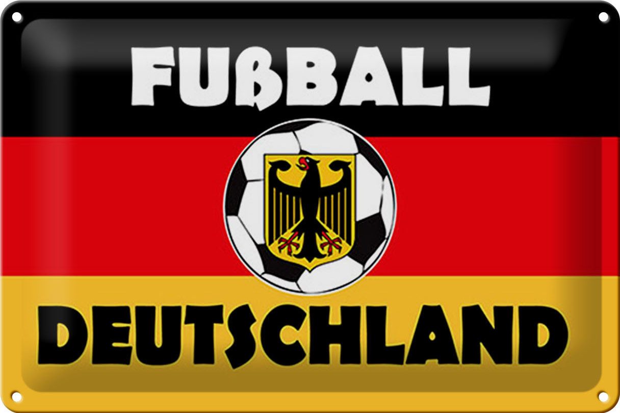 Metallschild Schild Blech 30x20cm - Made in Germany - Spruch Fußball Deutschland Me