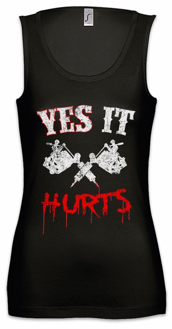 Urban Backwoods Tanktop Yes It Hurts Tattoo Machines Ärmelloses Damen T-Shirt Tätowiermaschine Gun Artist Tätowierer Studio