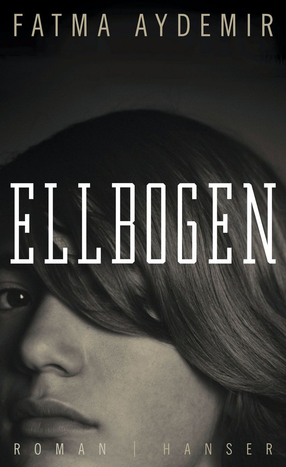 Ellbogen / Fatma Aydemir
