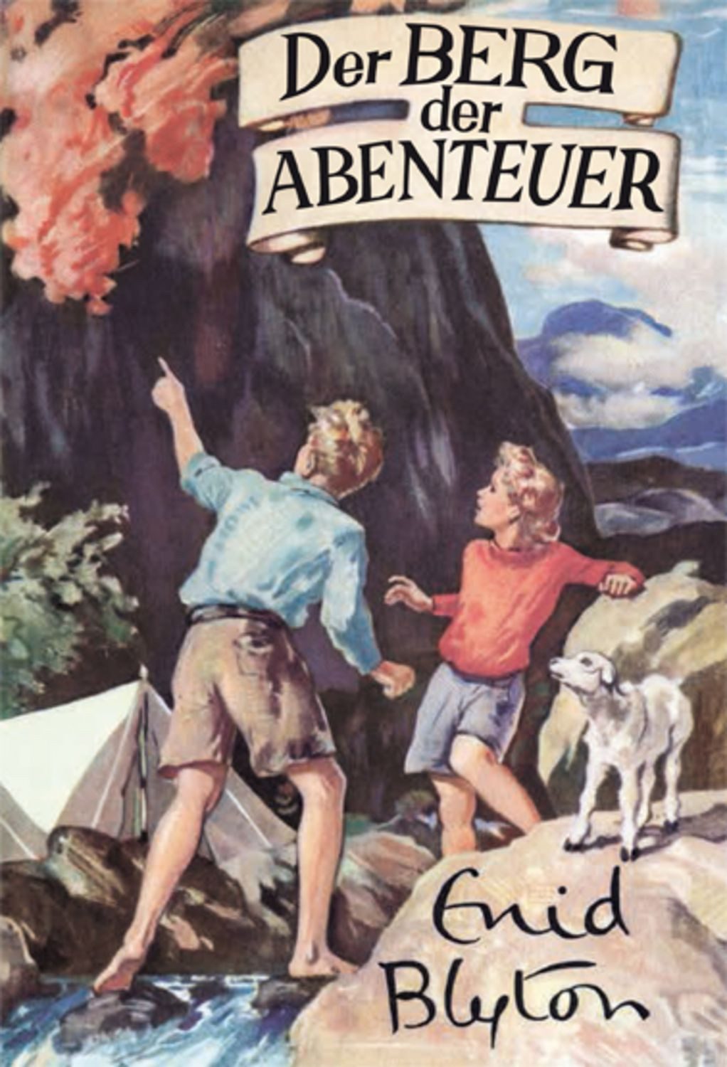 Der Berg der Abenteuer / Enid Blyton
