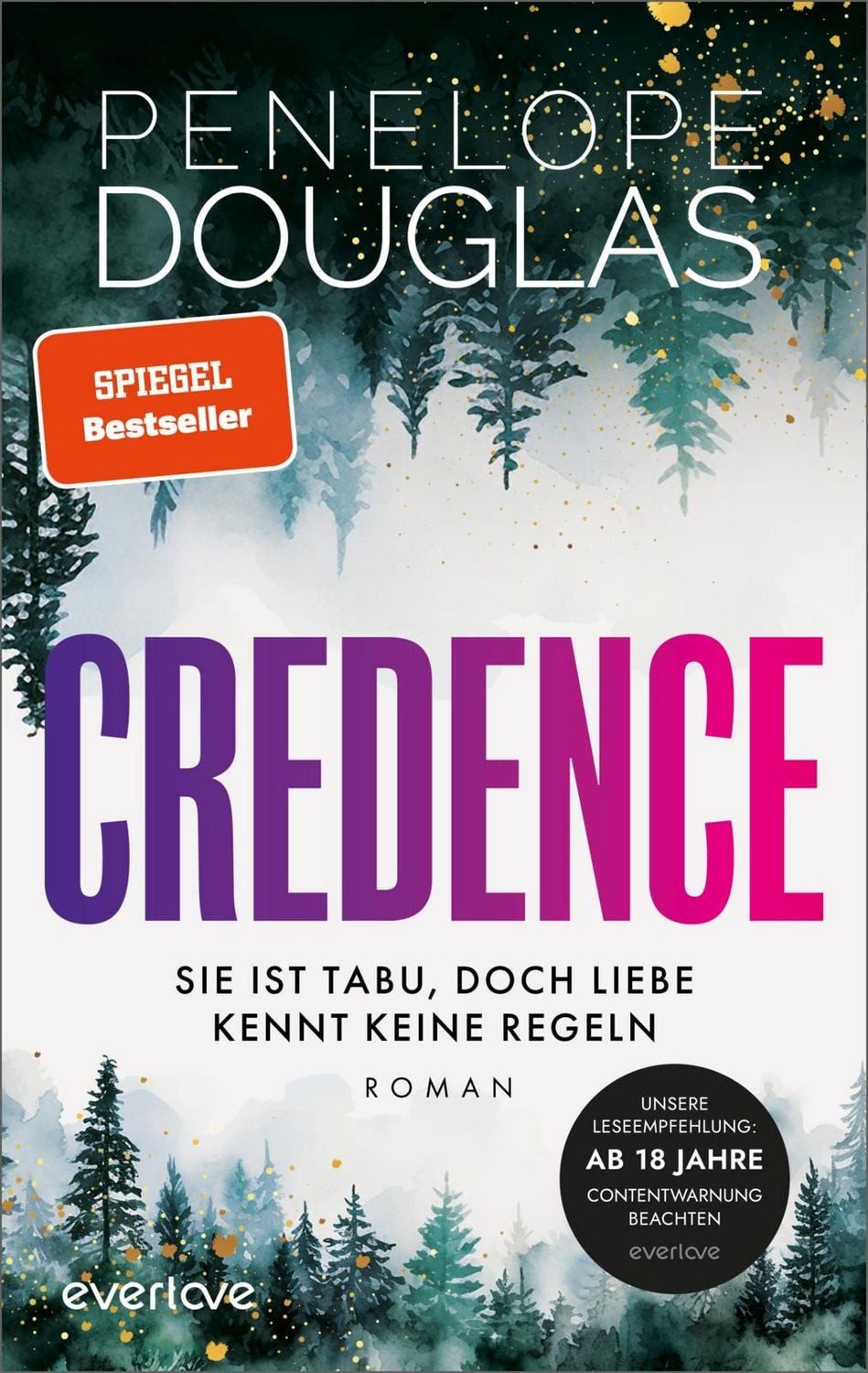 Belletristik Credence – Sie ist tabu, doch Liebe kennt keine Regeln Roman, Sinnlic Penelope Douglas
