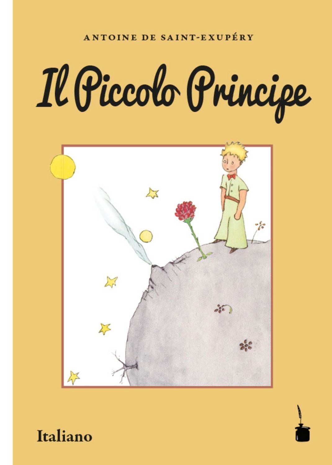 Il Piccolo Principe / Antoine de Saint-Exupery