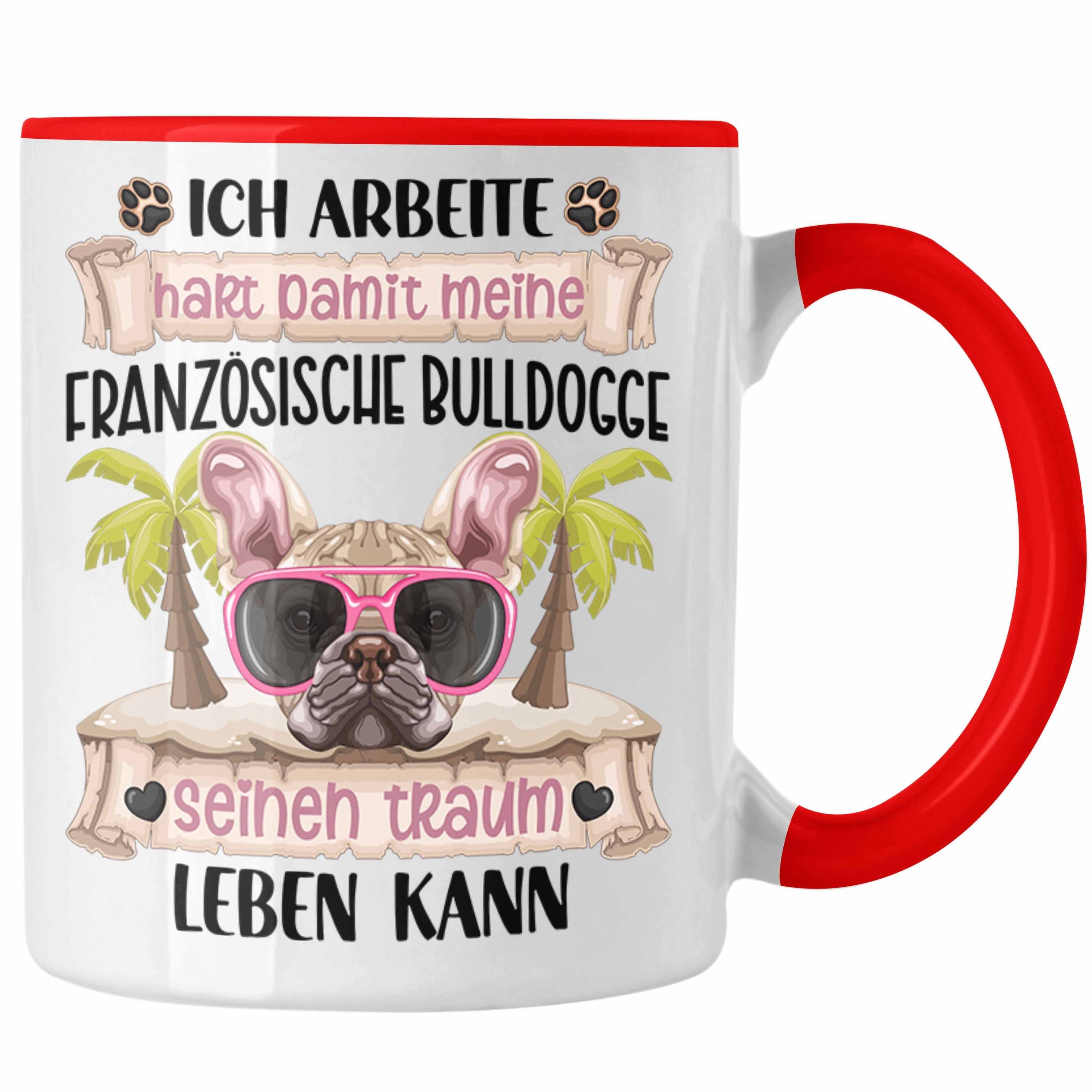 Trendation Tasse Französische Bulldogge Besitzer Geschenk Tasse Lustiger Spruch Französ Rot
