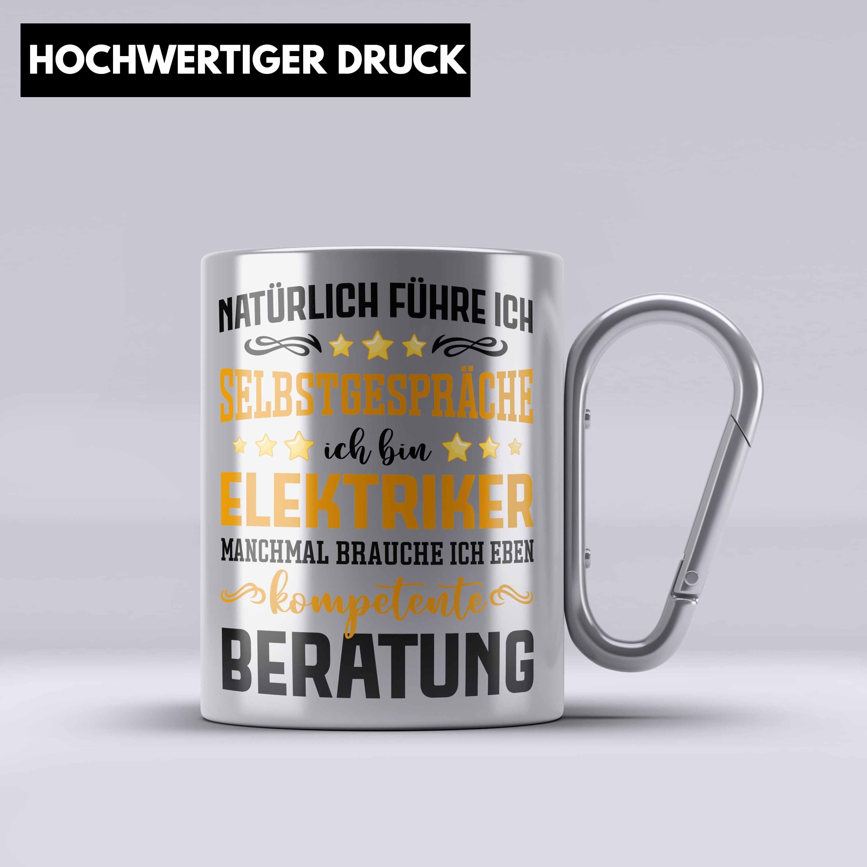 Trendation Thermotasse Elektriker Edelstahl Spruch Tasse Silber Geschenk Gadget Männer Gesche Lustig