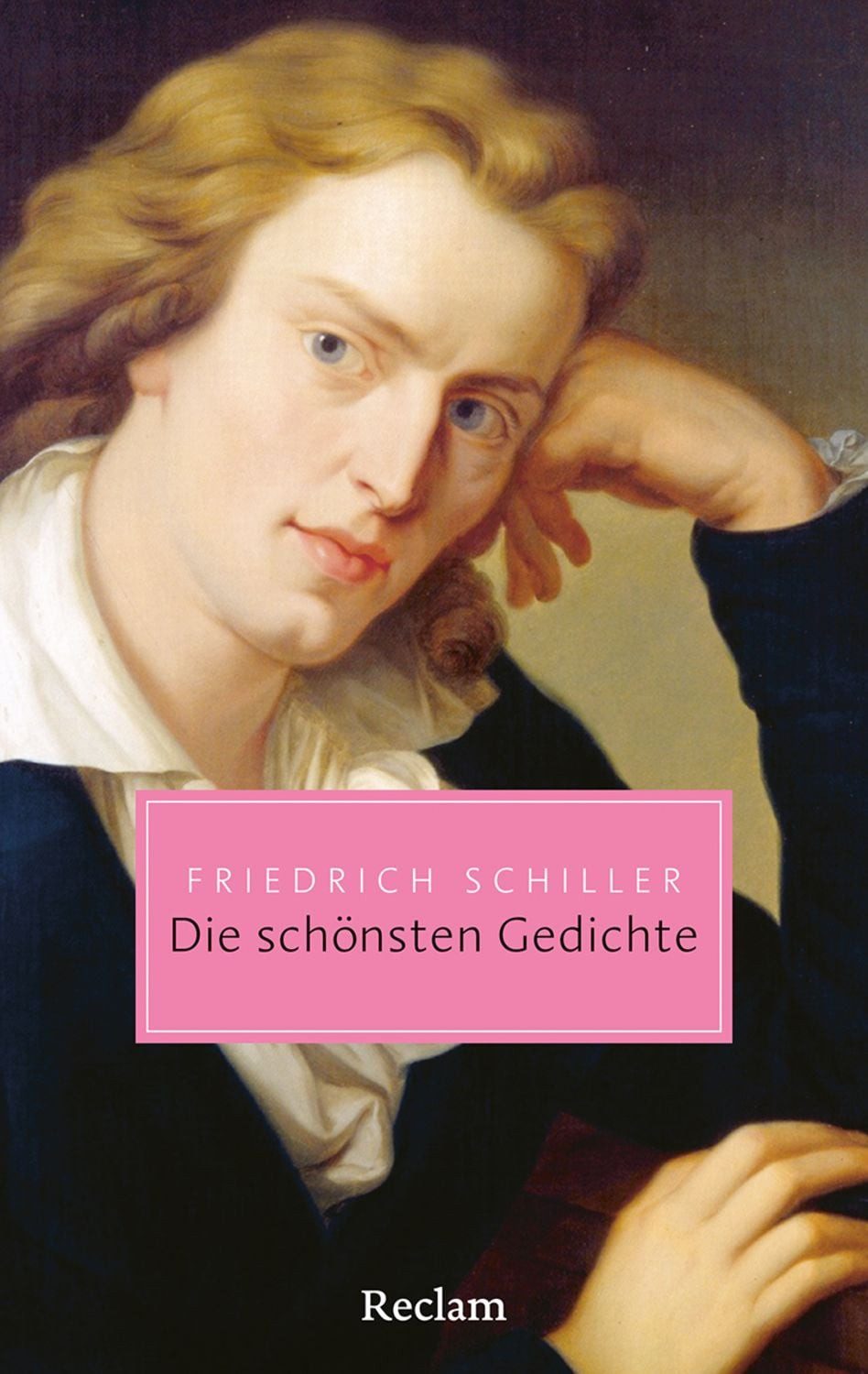 Die schönsten Gedichte / Friedrich Schiller